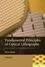Fundamental Principles of Optical Lithography – The Science of Microfabrication