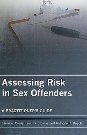 Assessing Risk in Sex Offenders