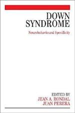 Down Syndrome – Neurobehavioural Specificity