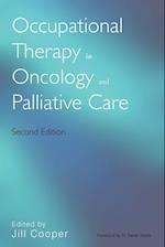 Occupational Therapy in Oncology and Palliative Care 2e
