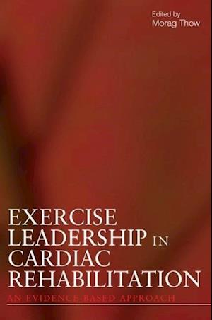 Exercise Leadership in Cardiac Rehabilitation