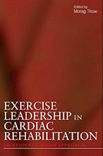 Exercise Leadership in Cardiac Rehabilitation