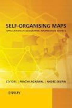 Self–Organising Maps – Applications in Geographic Information Science