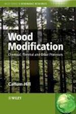 Wood Modification – Chemical, Thermal and Other Processes