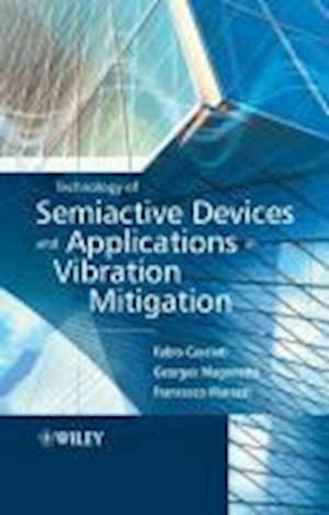 Technology of Semiactive Devices and Applications in Vibration Mitigation