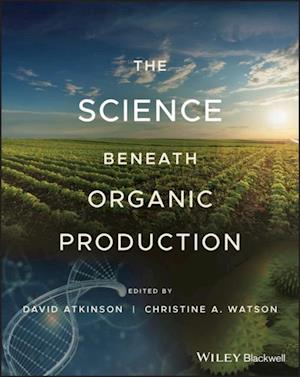 Science Beneath Organic Production