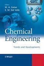 Chemical Engineering – Trends and Developments