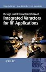 Design and Characterization of Integrated Varactors for RF Applications