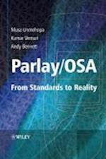 Parlay/OSA – From Standards to Reality
