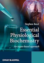 Essential Physiological Biochemistry – An Organ– Based Approach