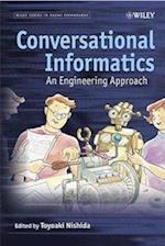 Conversational Informatics – An Engineering Approach