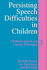 Persisting Speech Difficulties in Children – Children's Speech and Literacy Difficulties 3