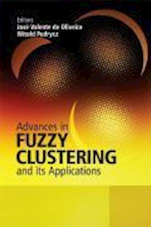 Advances in Fuzzy Clustering and Its Applications