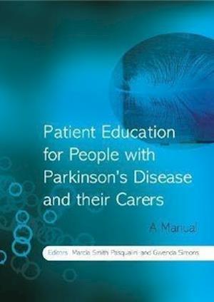 Patient Education for People with Parkinson's Disease and their Carers – A Manual