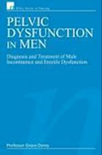 Pelvic Dysfunction in Men – Diagnosis and Treatment of Male Incontinence and Erectile Dysfunction