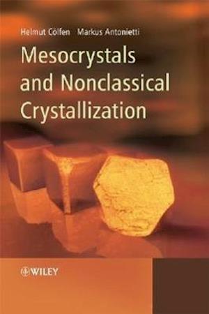 Mesocrystals and Nonclassical Crystallization