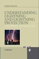 Understanding Lightning and Lightning Protection –  A Multimedia Teaching Guide +WS