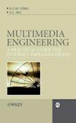 Multimedia Engineering – A Practical Guide for Internet Implementation