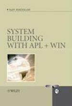 System Building with APL + WIN +WS