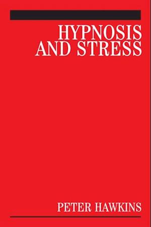 Hypnosis and Stress