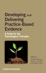 Developing and Delivering Practice–Based Evidence – A Guide for the Psychological Therapies