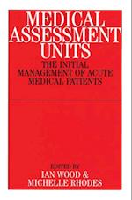 Medical Assessment Units