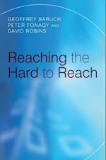 Reaching the Hard to Reach