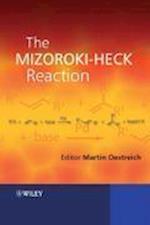 The Mizoroki–Heck Reaction – The Heck Reaction