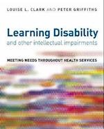 Learning Disability and Other Intellectual Impairments – Meeting Needs Throughout Health Services