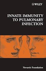 Innate Immunity to Pulmonary Infection