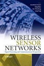 Wireless Sensor Networks – Signal Processing and Communications Perspectives