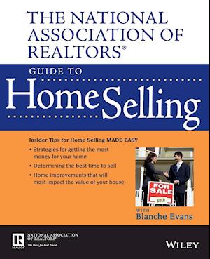 The National Association of Realtors Guide to Home Selling