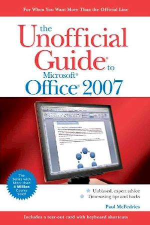 The Unofficial Guide to Microsoft Office 2007