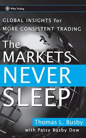 The Markets Never Sleep – Global Insights for More  Consistent Trading
