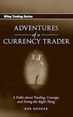 Adventures of a Currency Trader – A Fable about Trading, Courage and Doing the Right Thing