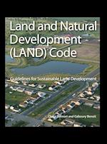 Land and Natural Development Code – Guidelines for Sustainable Land Development