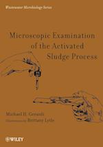 Microscopic Examination of the Activated Sludge Process