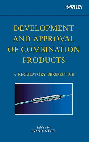 Development and Approval of Combination Products