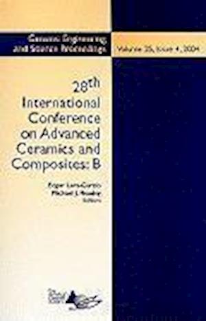 28th International Conference on Advanced Ceramics and Composites B, Volume 25, Issue 4