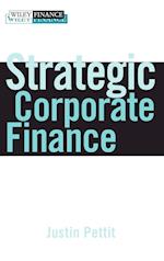 Strategic Corporate Finance – Applications in Valuation and Capital Structure