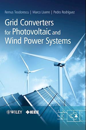 Grid Converters for Photovoltaic and Wind Power Systems