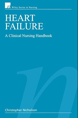 Heart Failure – A Clinical Nursing Handbook