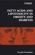 Novartis Foundation Symposium 286 – Fatty Acids and Lipotoxicity in Obesity and Diabetes