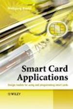Smart Card Applications – Design Models for Using and Programming Smart Cards