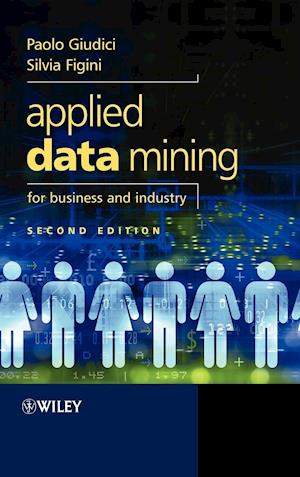 Applied Data Mining for Business and Industry