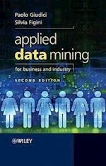 Applied Data Mining for Business and Industry