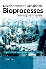 Development of Sustainable Bioprocesses