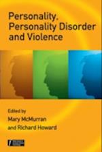 Personality, Personality Disorder and Violence