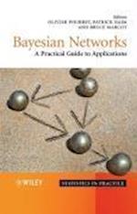 Bayesian Networks – A Practial Guide to Applications