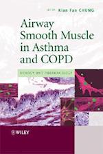 Airway Smooth Muscle in Asthma and COPD – Biology and Pharmacology